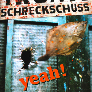 收聽Charly Schreckschuss Band的Yeah Yeah Yeah歌詞歌曲