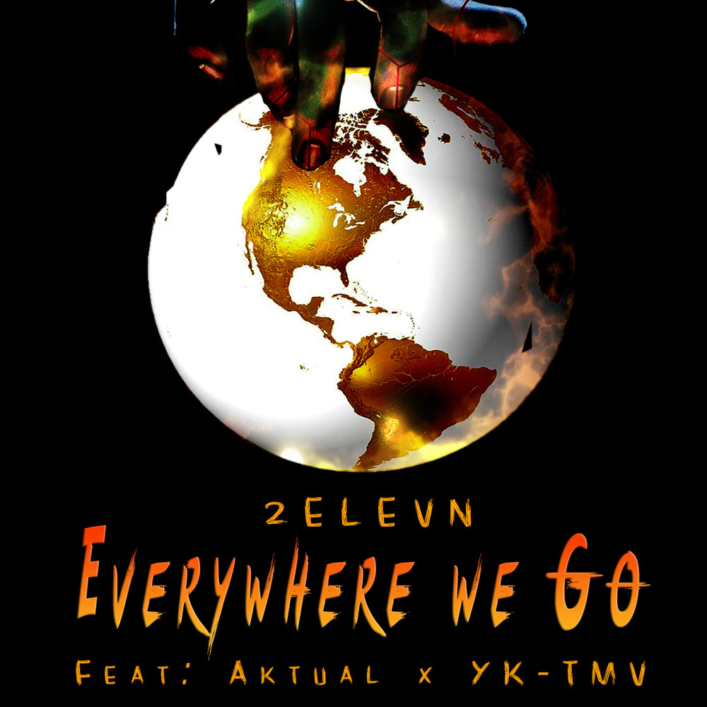 Everywhere We Go (Explicit)