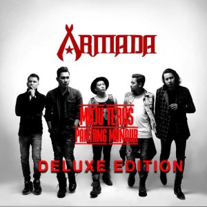 Armada的專輯Maju Terus Pantang Mundur (Deluxe Edition)