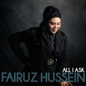 Fairuz Hussein的專輯All I Ask