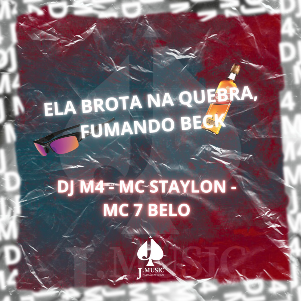 Ela Brota na Quebra, Fumando Beck (Explicit)