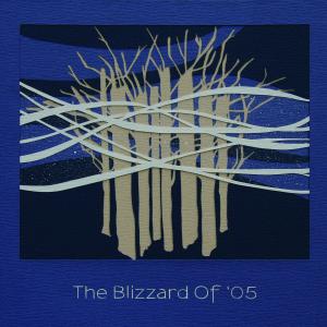 The Blizzard of '05