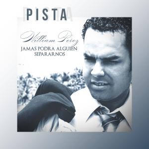ดาวน์โหลดและฟังเพลง Jamás Podrá Alguien Separarnos (Pista Instrumental) พร้อมเนื้อเพลงจาก William Perez