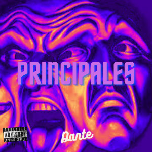 Dante的專輯PRINCIPALES (Explicit)