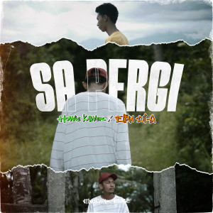 收聽Howie kawer的Sa Pergi歌詞歌曲