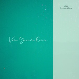 Album Summer Blues (Vino Grande Remix) from Vino Grande