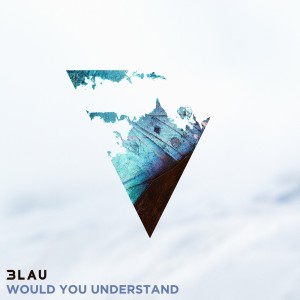 ดาวน์โหลดและฟังเพลง Would You Understand พร้อมเนื้อเพลงจาก 3LAU