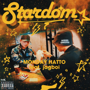 Album Stardom (feat. jagboi) from MONDAY HATTO