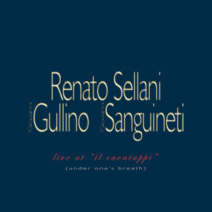 อัลบัม Live at "Il Cavatappi" ศิลปิน Renato Sellani