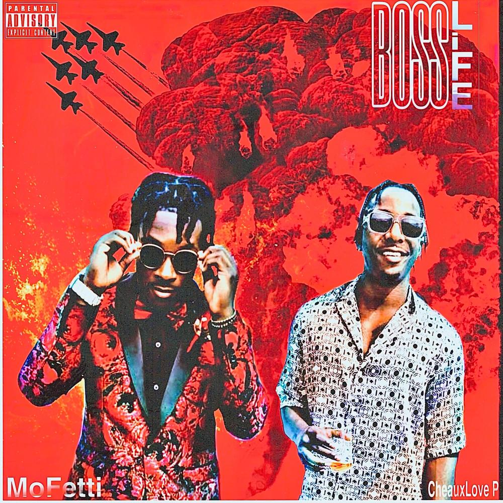 Boss Life (feat. CheauxLove P) (Explicit)