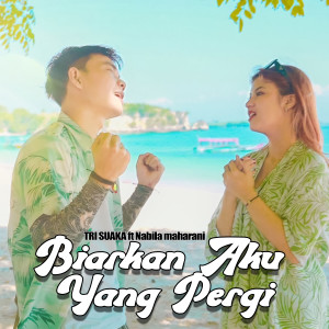 Album Biarkan Aku Yang Pergi oleh Tri Suaka