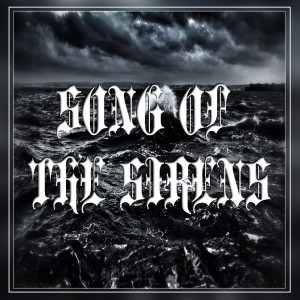 Listen to Song of the Sirens song with lyrics from GANK