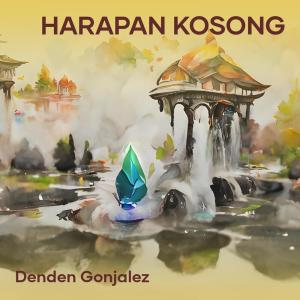 Album Harapan Kosong (Remastered 2023) oleh Denden Gonjalez