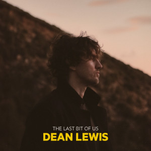 Dean Lewis的專輯The Last Bit Of Us