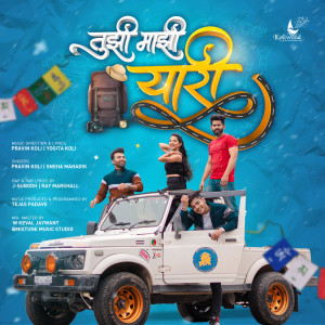Listen to Tujhi Majhi Yaari song with lyrics from Pravin Koli