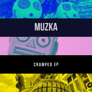 Muzka的專輯Cramped EP