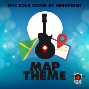 收聽HeroPoint的Map Theme (From "Pokemon Go")歌詞歌曲