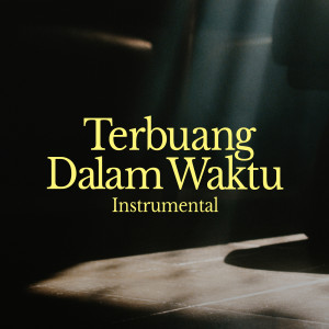Barasuara的專輯Terbuang Dalam Waktu (Instrumental)