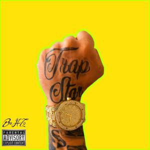 ดาวน์โหลดและฟังเพลง Trapstar (Explicit) พร้อมเนื้อเพลงจาก Buhlo