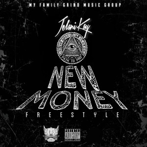 Jelani Kay的專輯New Money Freestyle (Explicit)
