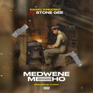 STONE GEE的专辑Medwene Meho