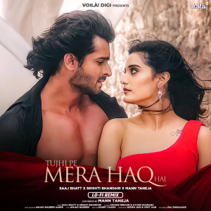 Listen to Tujhi Pe Mera Haq Hai (Lo-Fi Remix) song with lyrics from Saaj Bhatt