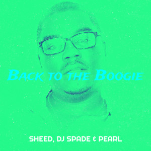 Album Back to the Boogie oleh Sheed