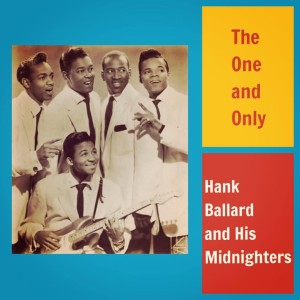收聽Hank Ballard & His Midnighters的Rain Down Tears歌詞歌曲