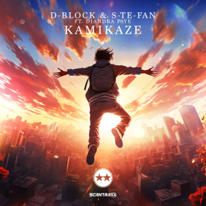 D-Block & S-te-Fan的專輯Kamikaze
