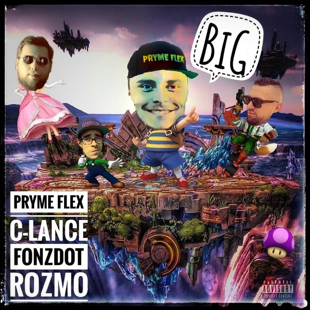 Big (feat. fonzdot, Rozmo & c lance) (Explicit)