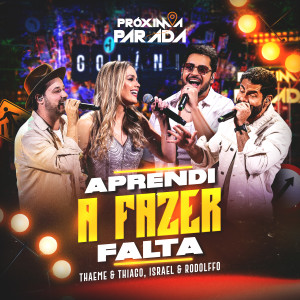 Album Aprendi A Fazer Falta (Ao Vivo) from Thaeme & Thiago