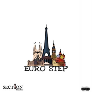 ดาวน์โหลดและฟังเพลง Euro Step (Explicit) พร้อมเนื้อเพลงจาก IZZAR