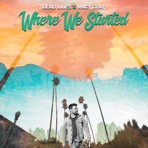 收聽Macy Gray的Where We Started歌詞歌曲