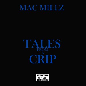 Album Tales from a Crip from Mac Millz