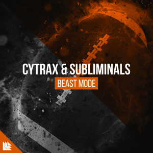 Listen to Beast Mode (Radio Edit) song with lyrics from Cytrax