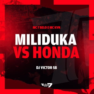 ดาวน์โหลดและฟังเพลง Miliduka vs Honda (Explicit) พร้อมเนื้อเพลงจาก MC 7 Belo