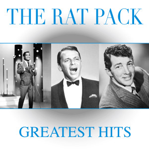 The Rat Pack的專輯Greatest Hits (Only Original Recordings)