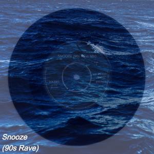 อัลบัม Snooze (90s Rave) (Explicit) ศิลปิน Vaski