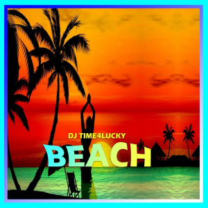 DJ TIME4LUCKY的专辑Beach