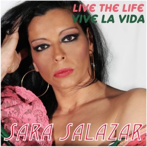 Sara Salazar的專輯Live the Life. Vive la Vida