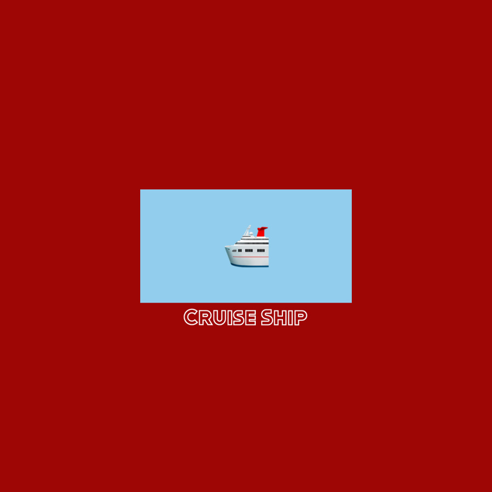 Cruise Ship (Explicit)