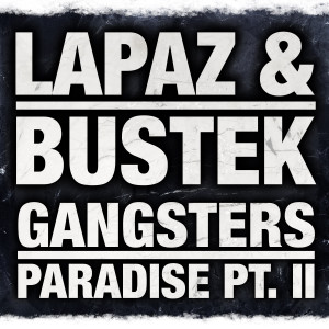 Listen to Gangsters Paradise Pt. II (Explicit) song with lyrics from Lapaz
