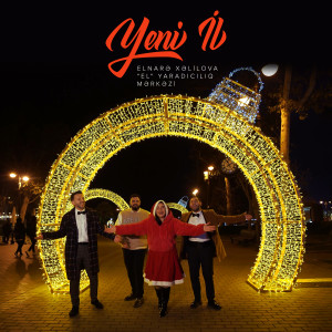 Listen to Yeni İl (2024) song with lyrics from Elnarə Xəlilova