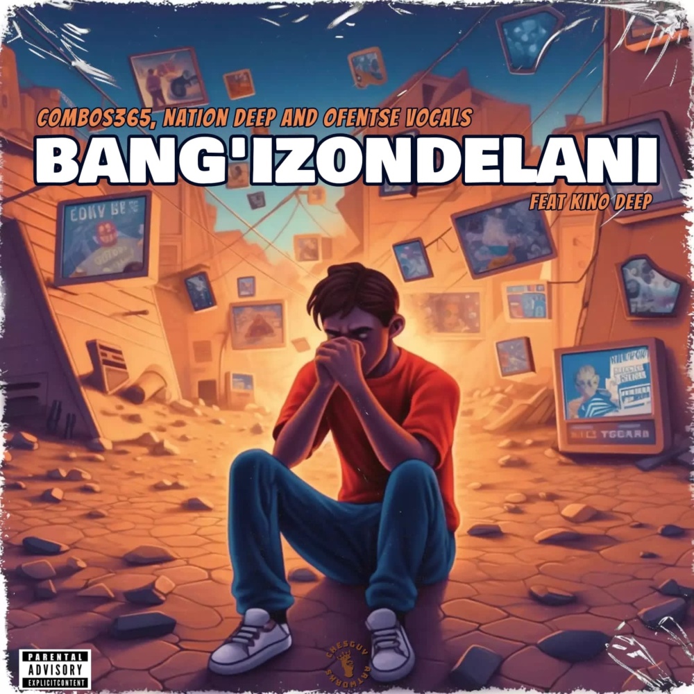 Bangi'zondelani (Explicit)