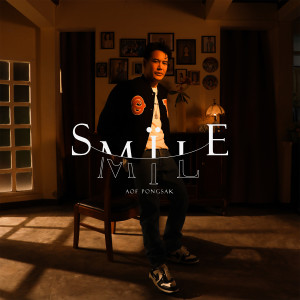 อัลบัม Smile - Single ศิลปิน อ๊อฟ ปองศักดิ์