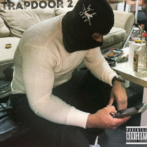 B Montana的專輯Trap Door 2 (Explicit)