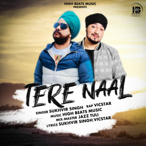 Dengarkan Tere Naal lagu dari Sukhvir Singh dengan lirik