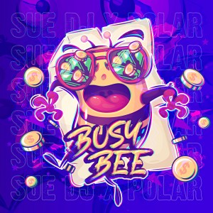 Busy Bee (Remixes)