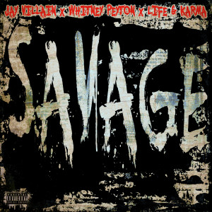Jay Villain的专辑Savage (Explicit)