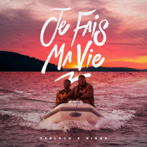 Listen to Je fais ma vie song with lyrics from KeBlack